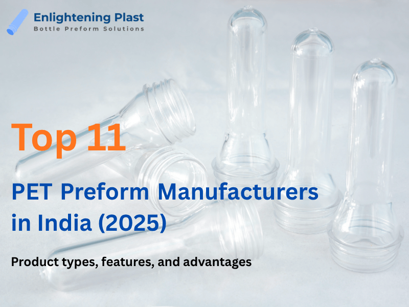 Top 10 PET Preform Manufacturers in India (2025)